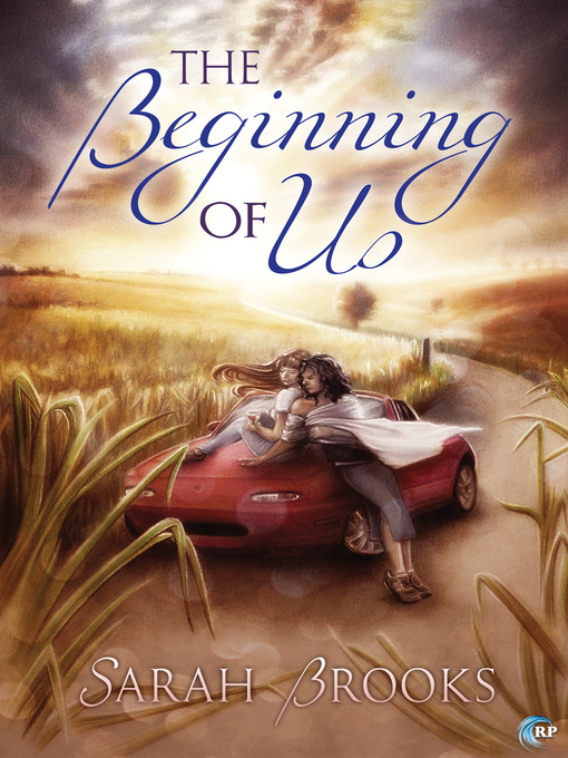 Title details for The Beginning of Us by Sarah Brooks - Available